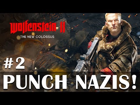 Let's Play Wolfenstein 2: The New Colossus part 2 - Wolfenstein 2 gameplay