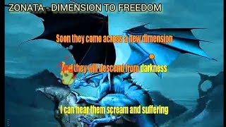 Zonata - Dimension To Freedom (lyrics video)