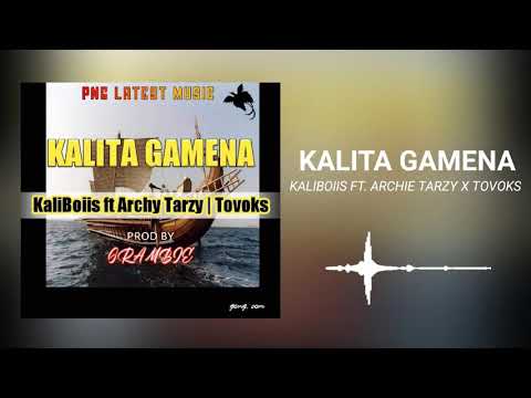 KALITA GAMENA (2021)-KaliBoiis Ft. Archie Tarzy & Tovoks