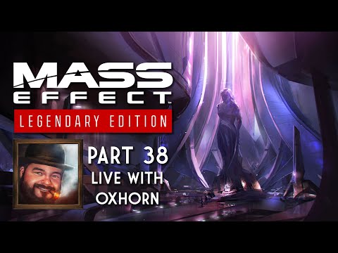 Mass Effect 3 Legendary Edition Part 38 - Live with Oxhorn