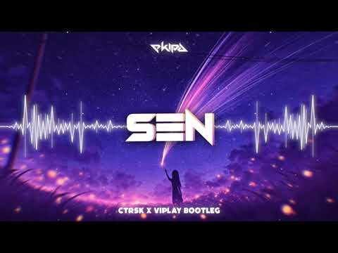 Ekipa - Sen (ctrsk x VIPLAY Bootleg)