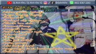 Download lagu Dj Alvin Kho V2 · Funkot Emmanx 96 Hajar Renk Soka 05 Jangan Pulang Sebelum Tumbang Syank mp3