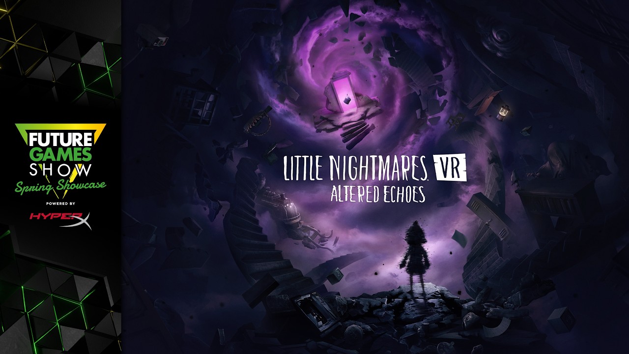 Little Nightmares VR Altered Echoes release date trailer gameplay