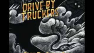 Drive-By Truckers- That Man I Shot (Brighter Than Creation's Dark)