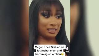 Megan Thee Stallion on Losing Her Mom and Being An Orphan #megantheestallion #sad #subscribe