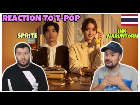 REACTION TO T-POP / THAI-POP : เก่งแต่เรื่องคนอื่น (EXPERT) - INK WARUNTORN Feat.SPRITE
