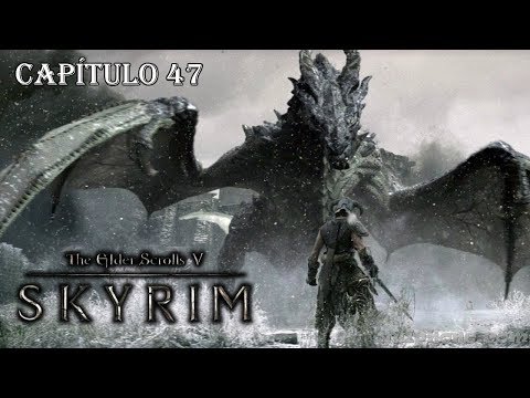 Skyrim remastered cap. 47