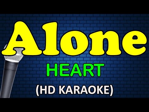 ALONE - Heart (HD Karaoke)
