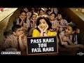 Pass Nahi Toh Fail Nahi - Shakuntala Devi| Vidya Balan |Sunidhi Chauhan|Sachin-Jigar|Vayu |