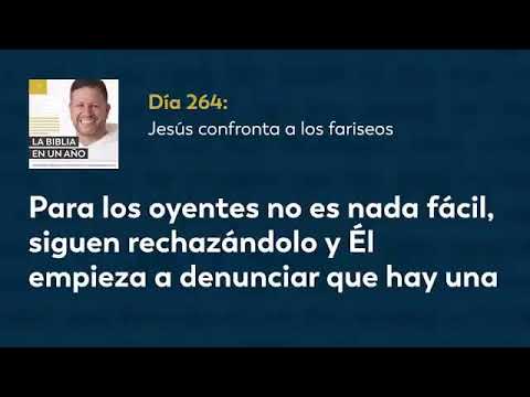 Día 264 Jesús confronta a los fariseos — La Biblia en un Año