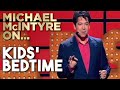 You Never Love Your Child More Than When They Are Unconscious And Still Breathing | Michael McIntyre