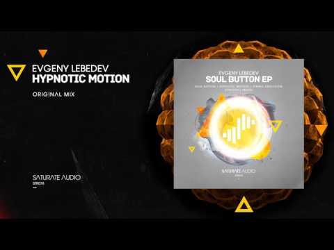 Evgeny Lebedev - Hypnotic Motion (Original Mix)