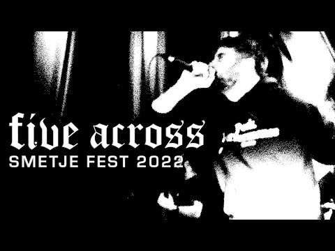 FIVE ACROSS @ SMETJE FEST 2022 - SINGLE CAM - FULL SET