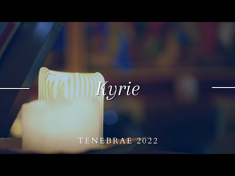Kyrie - William Byrd - Tenebrae 2022