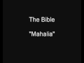 The Bible - Mahalia [HQ Audio]