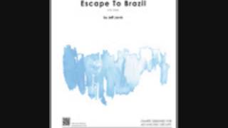 Escape To Brazil Video