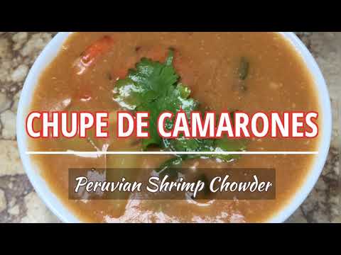 How To Make SHRIMP CHOWDER | Chupe De Camarones | Philippines
