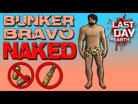 Bunker Bravo Floor 4 - Naked - Last Day On Earth - LDOE