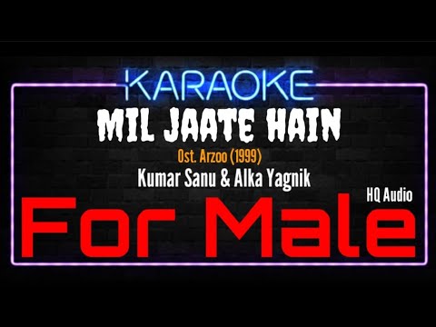 Karaoke Mil Jaate Hain ( For Male ) - Kumar Sanu & Alka Yagnik Ost. Arzoo (1999)