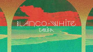 Musik-Video-Miniaturansicht zu Tarifa Songtext von Blanco White