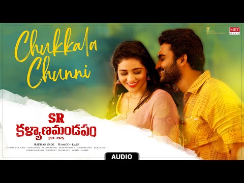Chukkala Chunni - Audio Song | SR Kalyanamandapam | Kiran Abbavaram | Priyanka | Anurag Kulkarni
