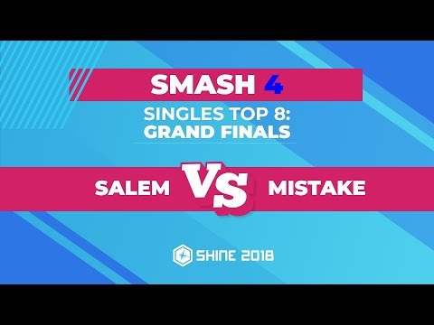 Salem vs Mistake - Smash 4 Singles Top 8: Grand Finals - Shine 2018