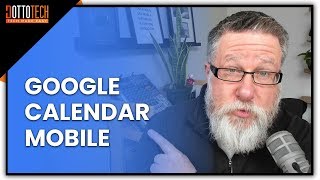 Master Google Calendar for Mobile 2018 with This Killer Tutorial