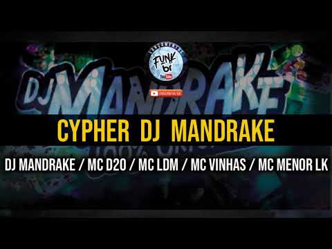 CYPHER DJ MANDRAKE, MC D20, MC LDM, MC VINHAS E MC MENOR LK 2020