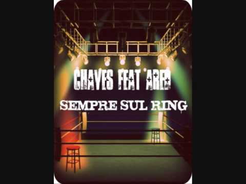 Chaves feat Ared - Sempre sul ring