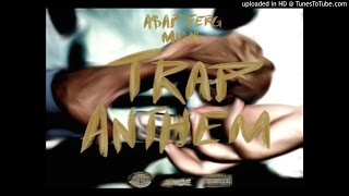 ASAP Ferg Ft. Migos - Trap Anthem