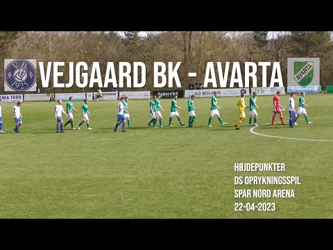 Vejgaard BK - Avarta - Højdepunkter 22/4-2023