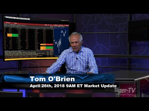 April 26th 9AM EST Market Update with Tom O'Brien on TFNN