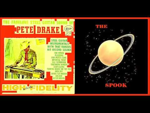Pete Drake & His Talking Steel Guitar - The Spook