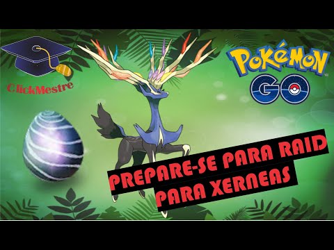 RAID Xerneas no Pokêmon GO  - Dicas para pegar esse Lendário da regiao de Kalos