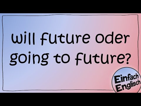 Will future or going to future? Simply explained | Simple English