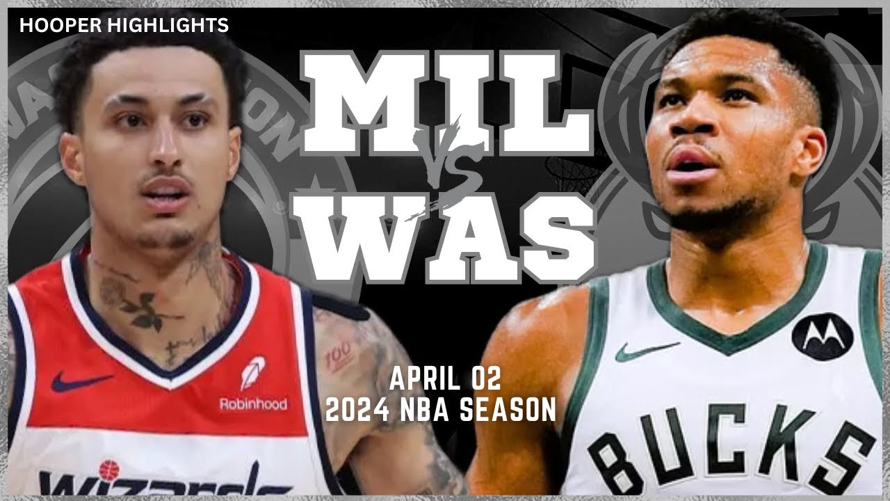 03.04.2024 | Washington Wizards 117-113 Milwaukee Bucks