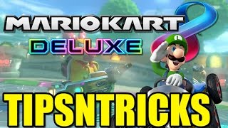 Mario Kart 8 Deluxe Tips &#39;N Tricks To Get You Started With Game