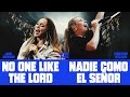 No One Like The Lord/Nadie Como El Señor - Bethel Music, Jenn Johnson, Christine D'Clario