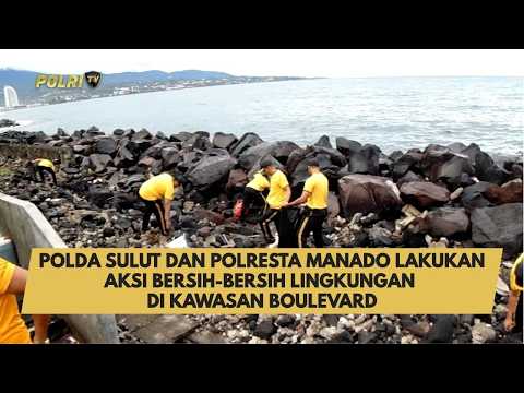 POLDA SULUT DAN POLRESTA MANADO LAKUKAN AKSI BERSIH-BERSIH LINGKUNGAN DI KAWASAN BOULEVARD