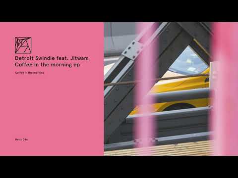 Dam Swindle feat  Jitwam - Coffee in the morning