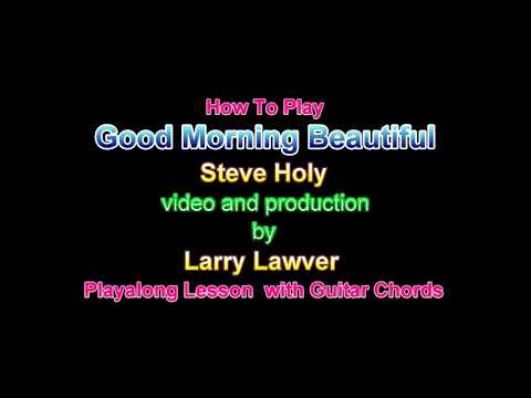 Good morning beautiful - Brad Paisley