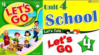 Let's Go 4 Fourth edition Unit 4 School