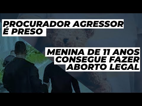 MENINA DE 11 ANOS CONSEGUE ABORTO | PROCURADOR É PRESO | PRISÃO DE MILTON RIBEIRO  | CN News