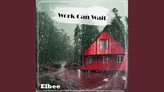 Cover art for Work Can Wait