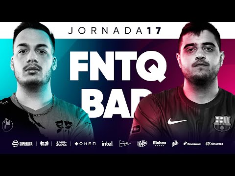 Fnatic TQ VS Barça eSports - JORNADA 17 - SUPERLIGA - VERANO 2022 - LEAGUE OF LEGENDS