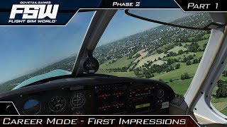 Flight Sim World | Career Mode - First Impressions (Part 1) | Phase 2