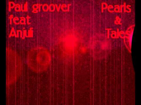 Pearls and Tales Paul groover feat Anjuli