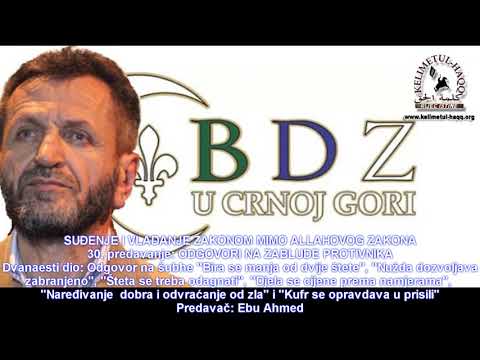 30) SUĐENJE I VLADANJE ZAKONOM MIMO ALLAHOVOG ZAKONA 30. predavanje