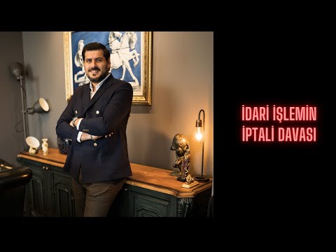 İdari İşlemin İptali Davası