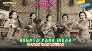 Download lagu Sonata Yang Indah – Robin Panjaitan | Versi Keroncong Klasik Cover & Remix Kenangan Keroncong Klasik mp3